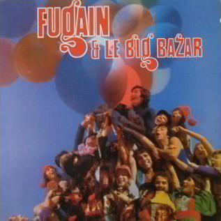 Michel Fugain & Le Big Bazar